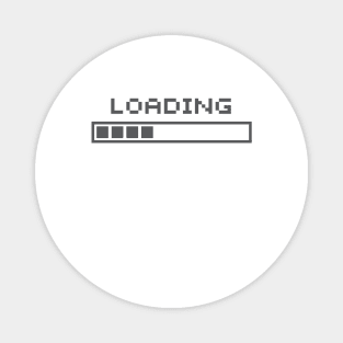 Im Loading Please Wait Magnet